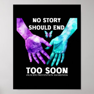 Poster Aucune Histoire Ne Devrait Se Terminer Trop Tôt La