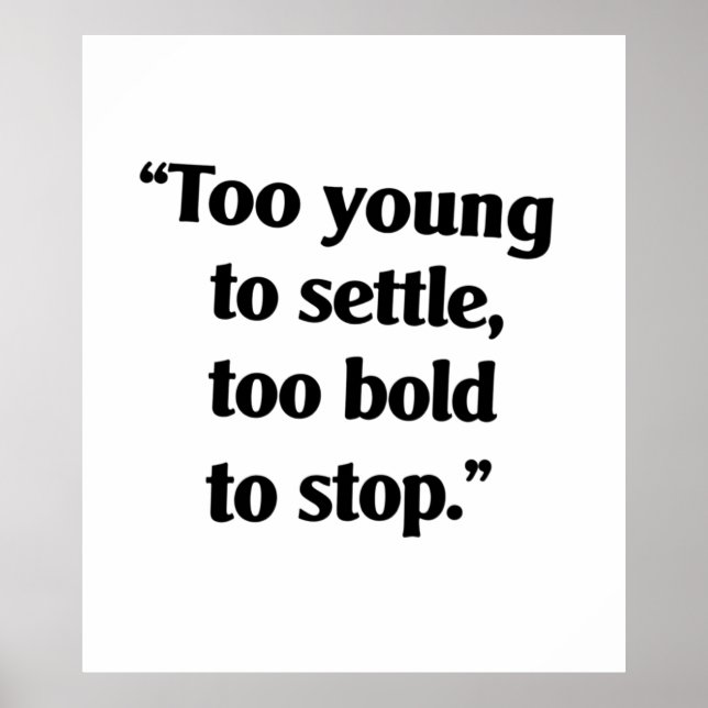 Poster Audace suffisante pour continuer (Devant)