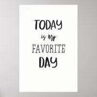 Aujourd'hui est mon jour préféré !