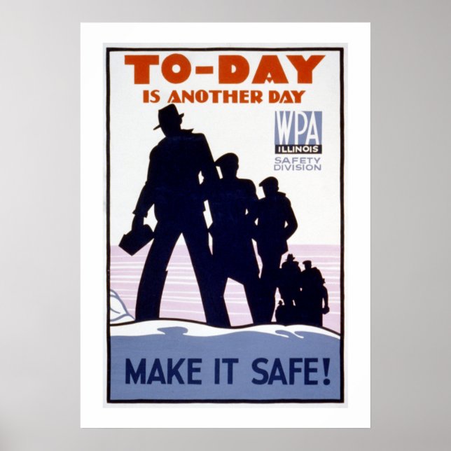 Poster Aujourd'hui est un autre jour WPA (Devant)