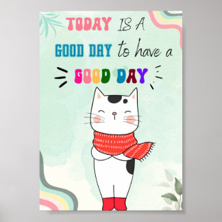 Poster Aujourd'Hui Est Un Bon Jour Pour Avoir Une Bonne J