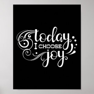 Poster Aujourd'hui je choisis la joie, Inspirant, Motivan