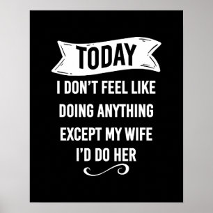 Poster Aujourd'hui, je n'ai envie de rien faire sauf Ma