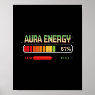 Poster Aura Énergie À 67 Drôle Six Sept Mème Gen Alpha S