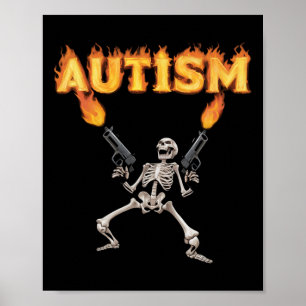 Poster Autism Skeleton drôle Odly Spécifique Dank Meme