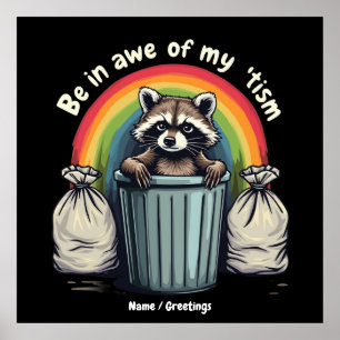 Poster Autisme Funny Raccoon Être À L'Awe De Mon 'Mème Ti