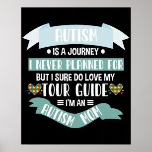 Poster Autisme Maman L'Autisme Est Un Voyage Que Je N'Ai 