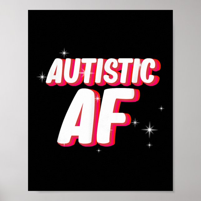 Poster Autistic Af _ Sensibilisation sur l'autisme (Devant)