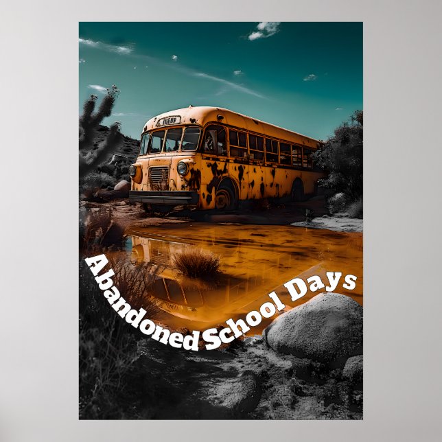 Poster Autobus Scolaire Abandonné Dans Le Désert - Espace (Devant)