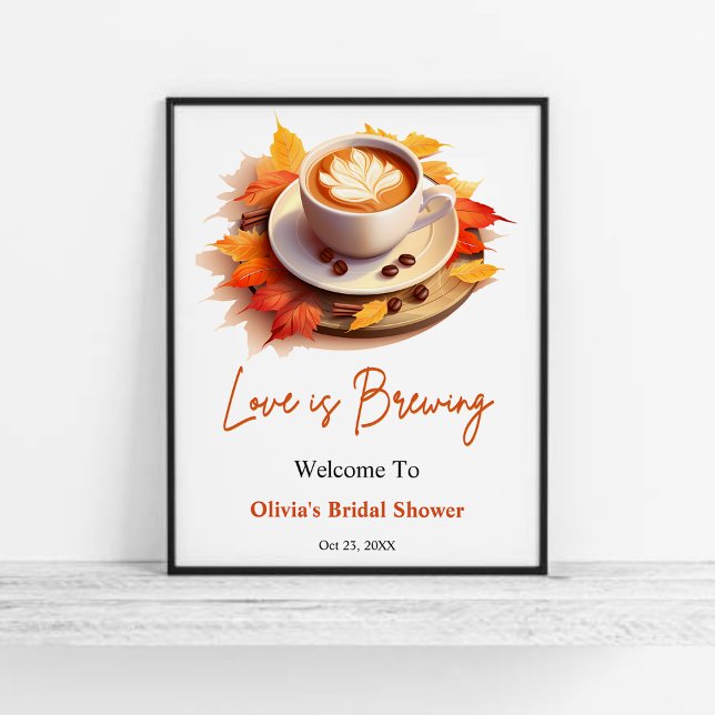 Poster Automne L'amour brasse Fête des mariées Bienvenue (Fall Autumn Love is Brewing Coffee Bridal Shower Welcome Sign )