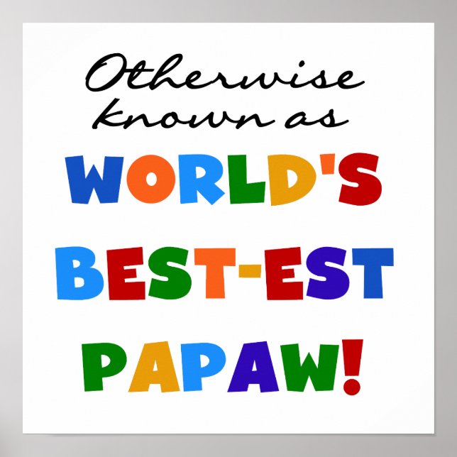 Poster Autrement T-shirts et cadeaux connus de la papaye (Devant)