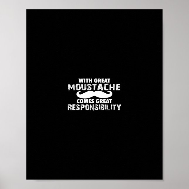 Poster avec une grande moustache la grande responsabilité (Devant)