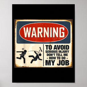 Poster Avertissement Ne me dites pas comment faire mon tr