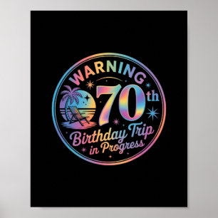 Poster Avertissement Voyage pour les 70 ans en cours Bday