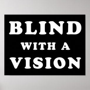 Poster Aveugle avec une vision - Citation de sensibilisat