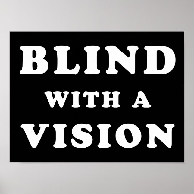Poster Aveugle avec une vision - Citation de sensibilisat (Devant)