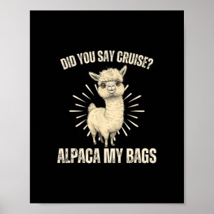 Poster Avez-vous dit croisière alpaga mes sacs lama en pe