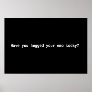 Poster Avez-vous embrassé votre emo aujourd'hui ?