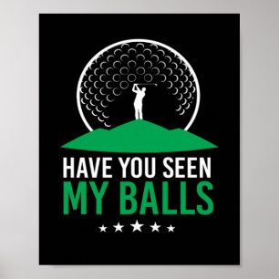 Poster Avez-Vous Vu Mes Boules Golf Ball Clubs Golfers