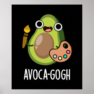Poster Avoca gogh Funny Avocado Artiste Pun Dark BG