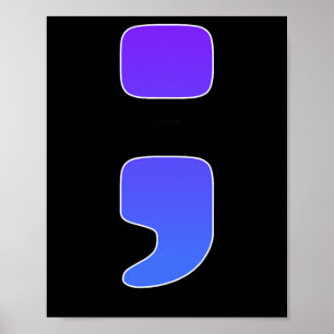 Poster ; Avocat à la prévention du suicide - Semicolon de