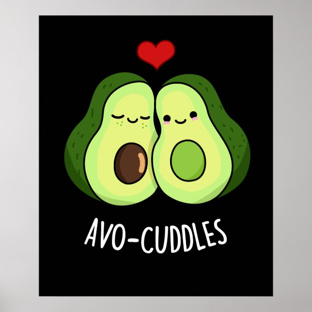 Poster Avocuddles Couple de Funny Avocat Pun BG foncé (Devant)