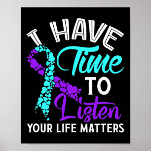 Poster Avoir le temps d'écouter la sensibilisation Suicid