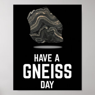 Poster Avoir Un Gneiss Day Géologue Earth Granite Tee