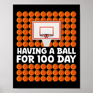 Poster Avoir Une Balle Pour 100 Jours De Basket-Ball 10