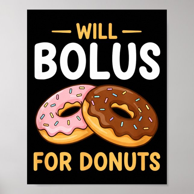 Poster Awareness Will Bolus For Donuts, Diabetes (t1d) Bo (Devant)