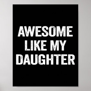 Poster Awesome Comme Ma Fille Cadeaux Hommes Drôle Pères 