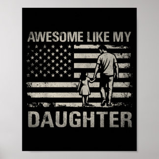 Poster Awesome Like Daughter for Dad Men Papa s