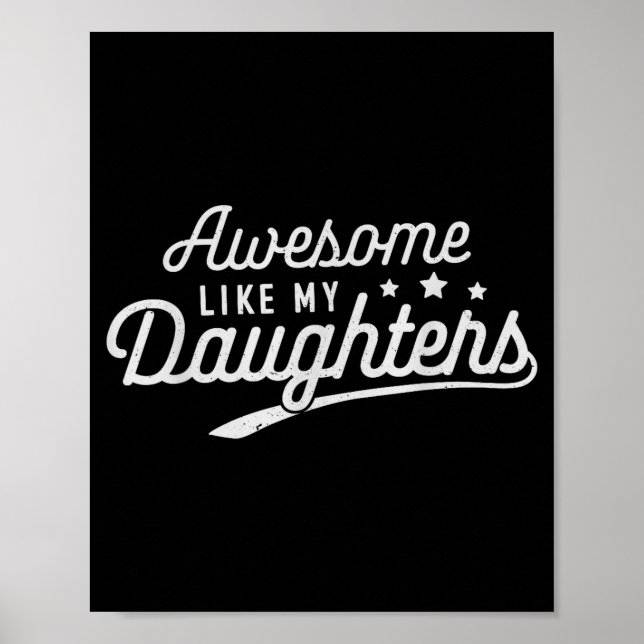 Poster Awesome Like My Daughters Men Funny Fathers Day Da (Devant)