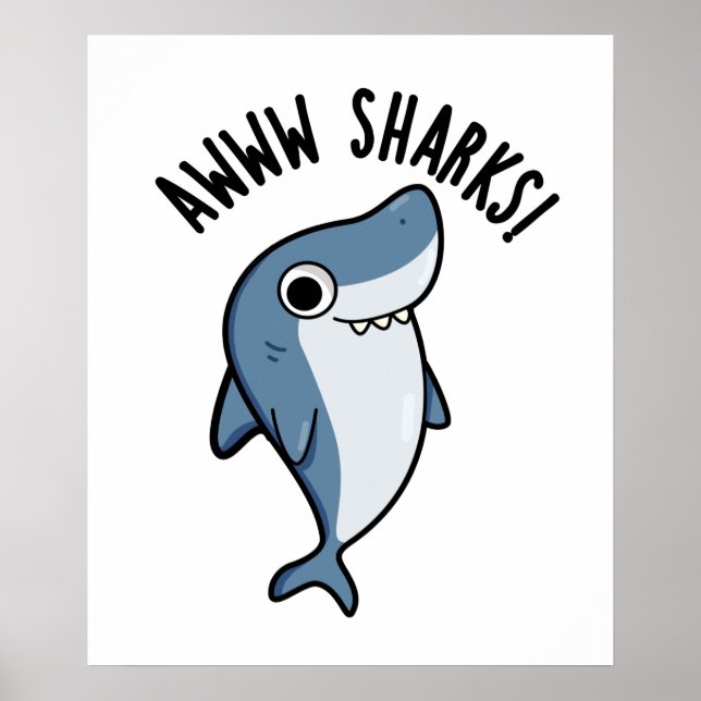 Poster Awww Sharks Cute Animal Pun (Devant)