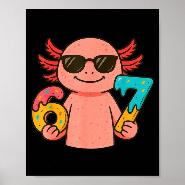 Poster Axolotl 67 Meme Six Seven Funny Ice Cream Drip  (Devant)