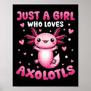 Poster Axolotl Pour Les Filles Juste Une Fille Qui Aime L
