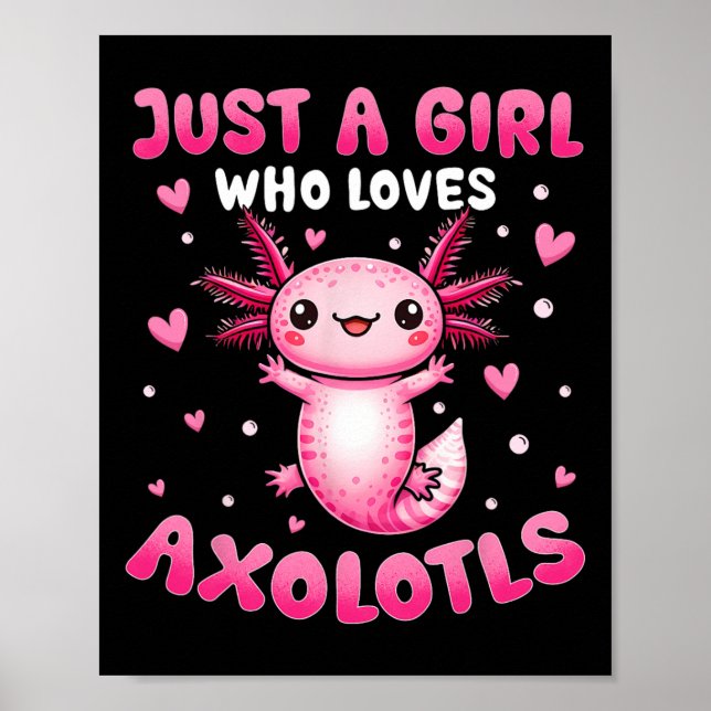 Poster Axolotl Pour Les Filles Juste Une Fille Qui Aime L (Devant)