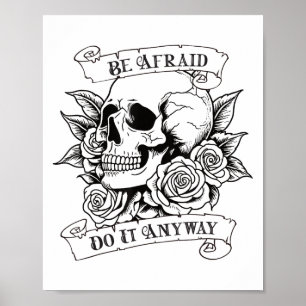 Poster Ayez peur, faites-le quand même Motivation Crâne V