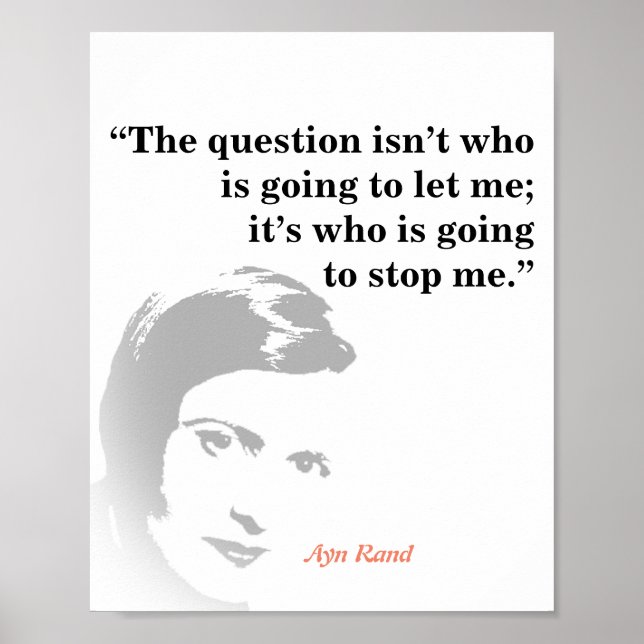 Poster Ayn Rand Citation Sur La Question (Devant)