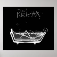 Poster- B&W Relax X-Ray Skeleton Bath Time