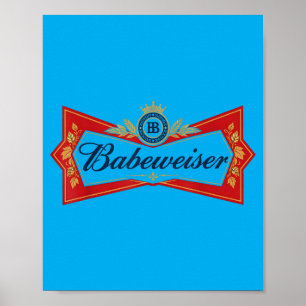 Poster Babeweiser Bière Drôle Amateur de Boisson Party Bl