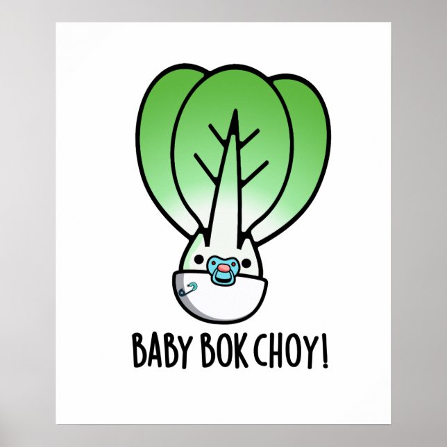 Poster Baby Bok Choy Funny Veggie Pun (Devant)