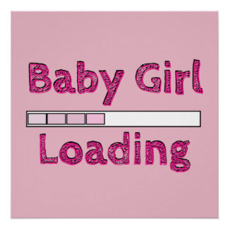 Poster Baby Girl Chargement - Quatrième mois