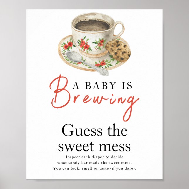 Poster Baby is brewing coffee Guess the sweet mess (Devant)