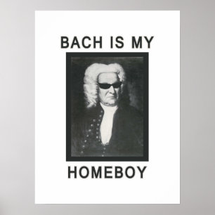 Poster Bach est mon Homeboy