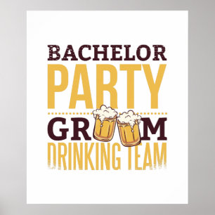 Poster Bachelor Party Groom Drinking Team Funny Wedding