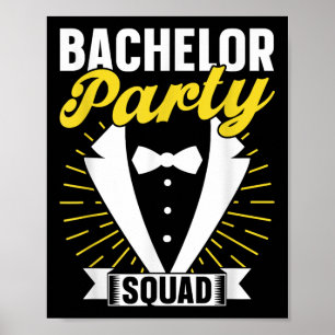 Poster Bachelor Party Squad Groom Bride Team Bachelor