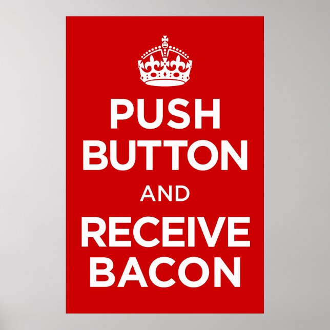 Poster Bacon de réception du bouton poussoir - Garder cal (Devant)