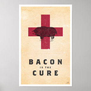 Poster Bacon is the Cure