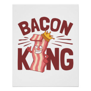 Poster Bacon King Meat Lover Cadeaux pour Hommes Garçon